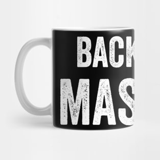 Back That Mask Up Mug